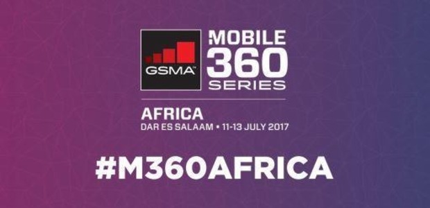 GSMA Mobile 360 Africa kicks off in Dar es Salaam