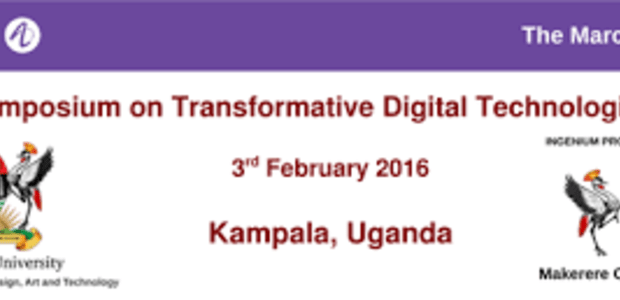 “Symposium on Transformative Digital Technologies” at Makerere University