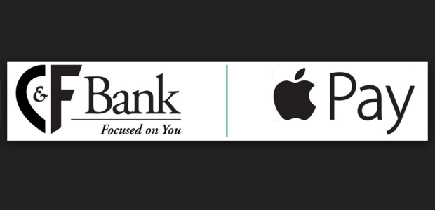 Apple Pay now available to C&F Bank’s customers