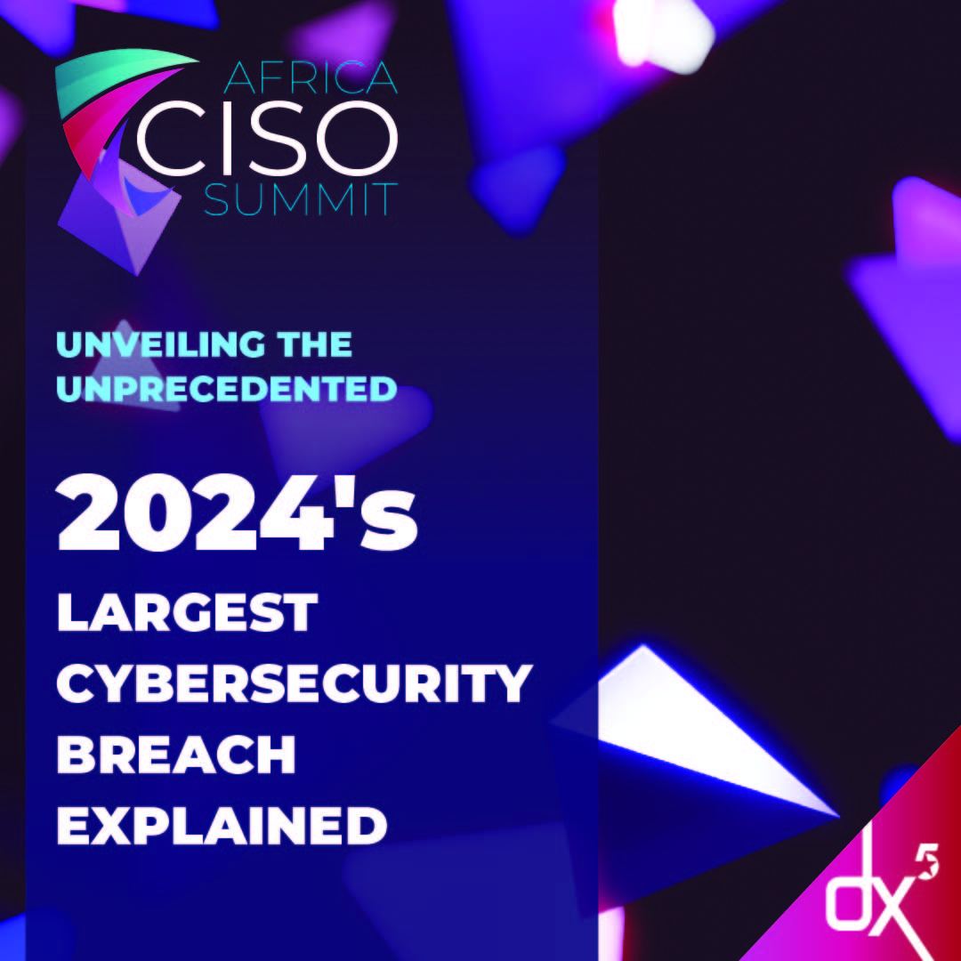 2024’s Largest Security Breach Explained CIO Africa