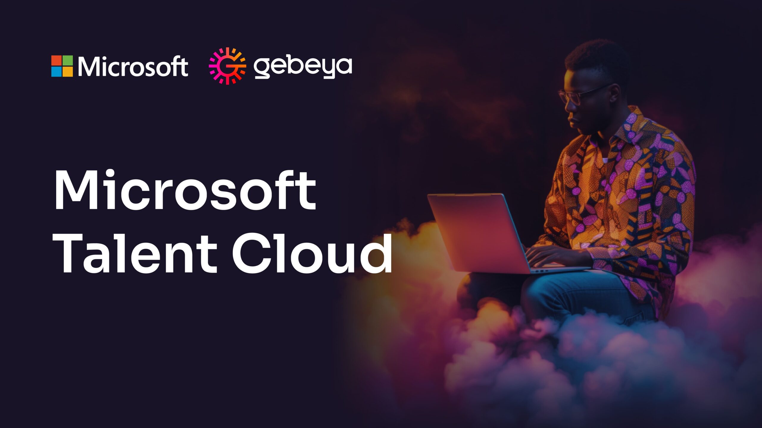 The Microsoft Talent Cloud is a gateway that aims to empower 300,000 African tech talents over the next 3 years with Microsoft-focused cloud and AI skills